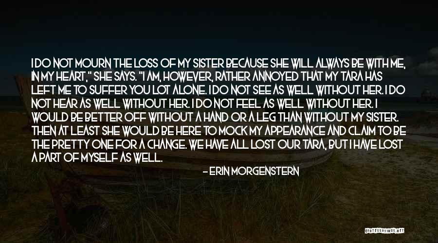 I Lost Myself In You Quotes By Erin Morgenstern I Lost Myself In You Quotes By Erin Morgenstern