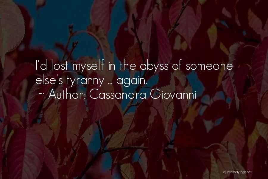 I Lost Someone I Love Quotes By Cassandra Giovanni