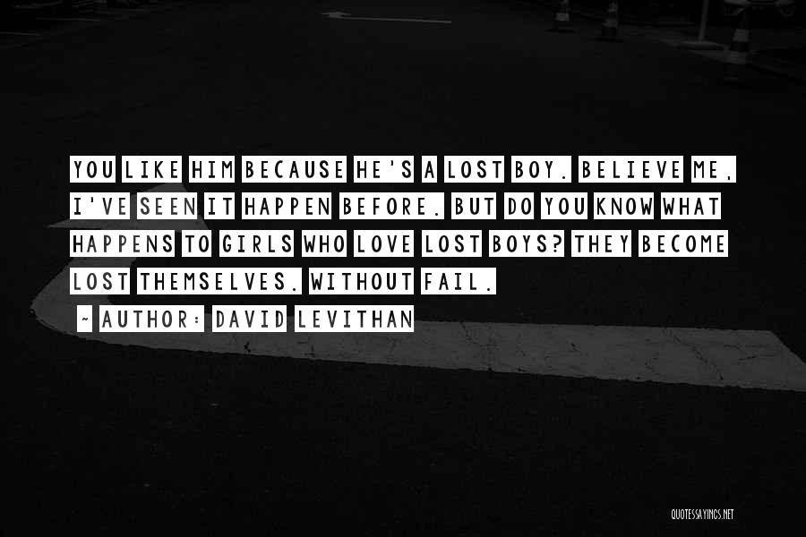 I Lost Without You Quotes By David Levithan