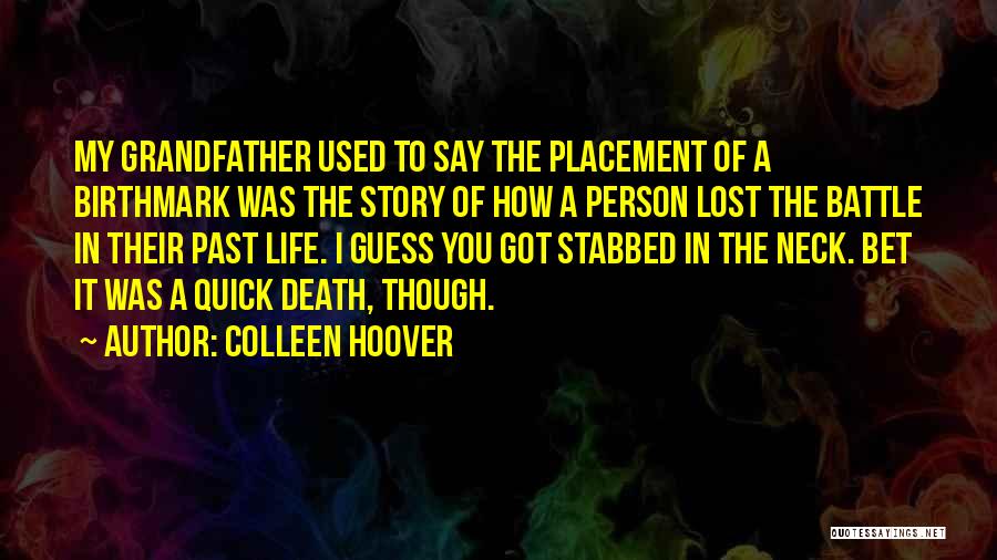 I Lost You Quotes By Colleen Hoover