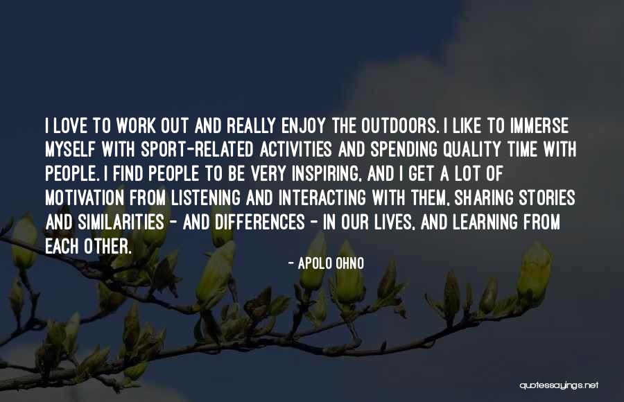 I Lot Like Love Quotes By Apolo Ohno I Lot Like Love Quotes By Apolo Ohno
