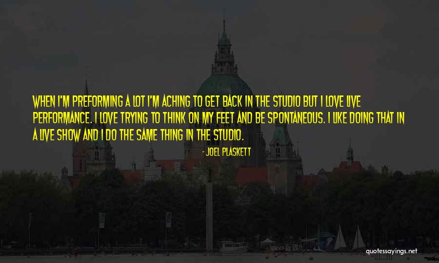 I Lot Like Love Quotes By Joel Plaskett