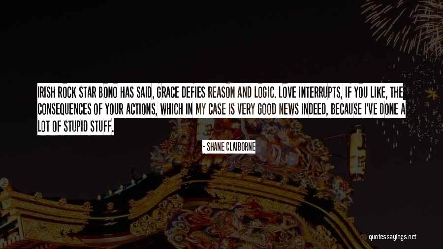 I Lot Like Love Quotes By Shane Claiborne I Lot Like Love Quotes By Shane Claiborne