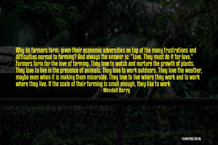 I Lot Like Love Quotes By Wendell Berry I Lot Like Love Quotes By Wendell Berry