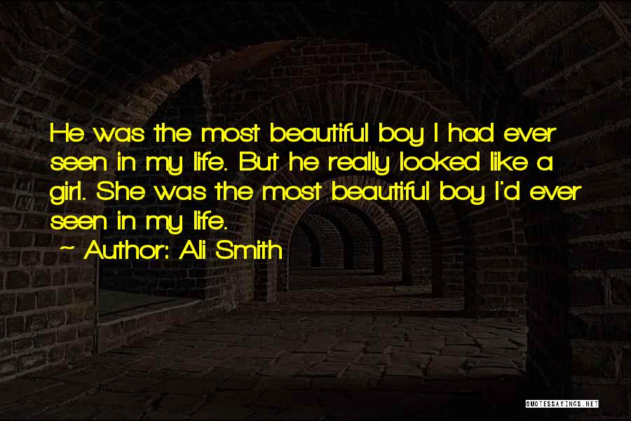 I Love A Girl Quotes By Ali Smith
