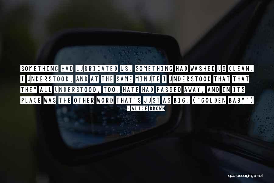 I Love All That Quotes By Alice Brown I Love All That Quotes By Alice Brown