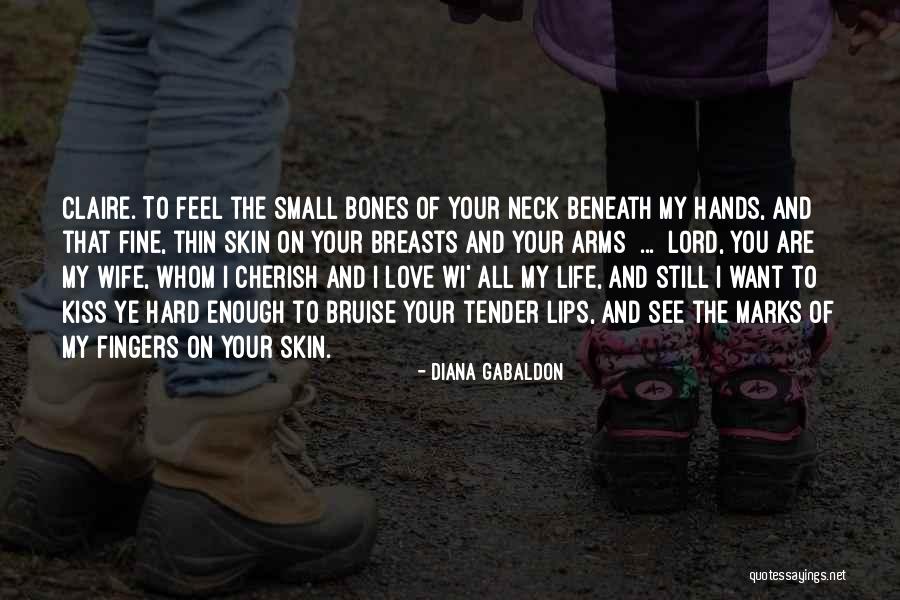 I Love And Cherish You Quotes By Diana Gabaldon I Love And Cherish You Quotes By Diana Gabaldon