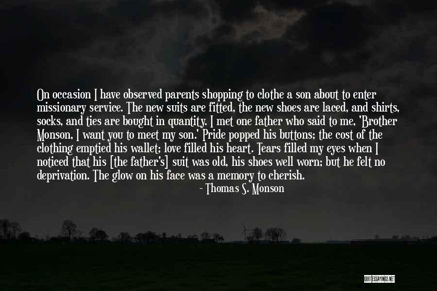 I Love And Cherish You Quotes By Thomas S. Monson I Love And Cherish You Quotes By Thomas S. Monson
