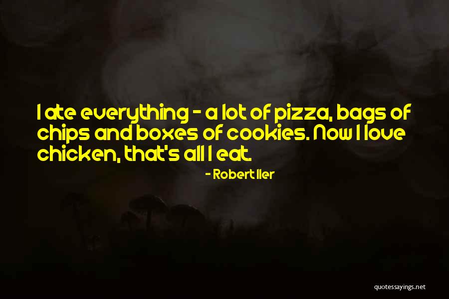 I Love Bags Quotes By Robert Iler I Love Bags Quotes By Robert Iler