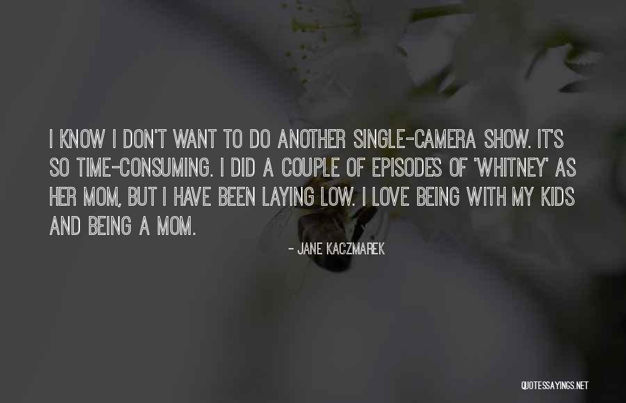 I Love Being Single Quotes By Jane Kaczmarek I Love Being Single Quotes By Jane Kaczmarek