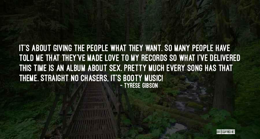 I Love Booty Quotes By Tyrese Gibson I Love Booty Quotes By Tyrese Gibson
