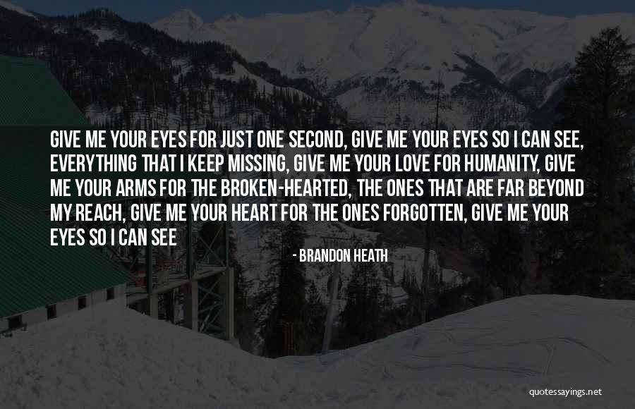 I Love Brandon Quotes By Brandon Heath I Love Brandon Quotes By Brandon Heath
