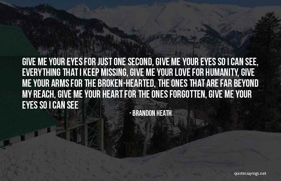 I Love Brandon Quotes By Brandon Heath