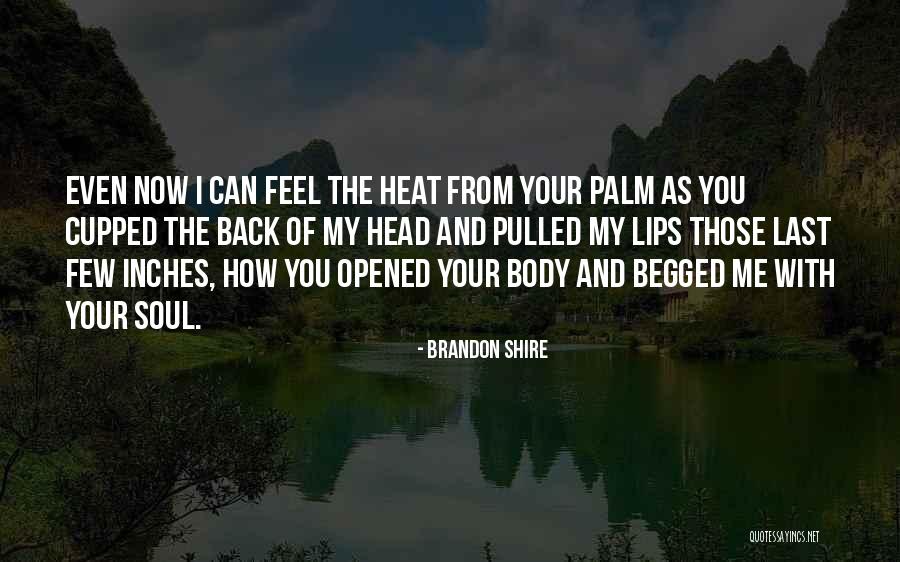 I Love Brandon Quotes By Brandon Shire I Love Brandon Quotes By Brandon Shire
