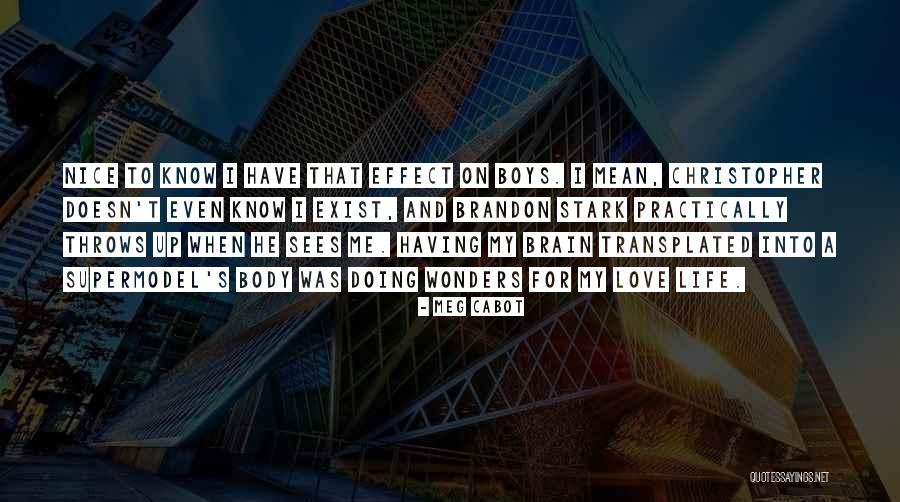 I Love Brandon Quotes By Meg Cabot I Love Brandon Quotes By Meg Cabot