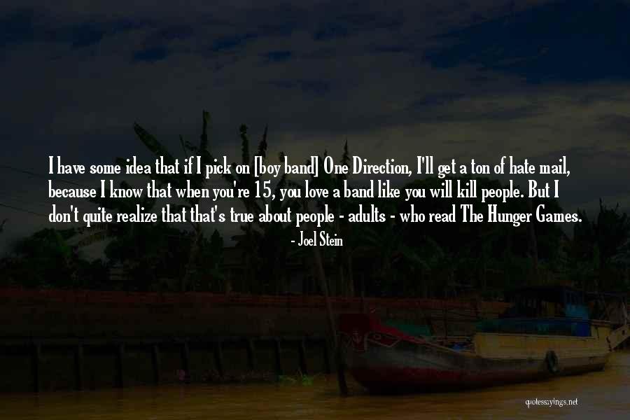 I Love But Hate You Quotes By Joel Stein I Love But Hate You Quotes By Joel Stein