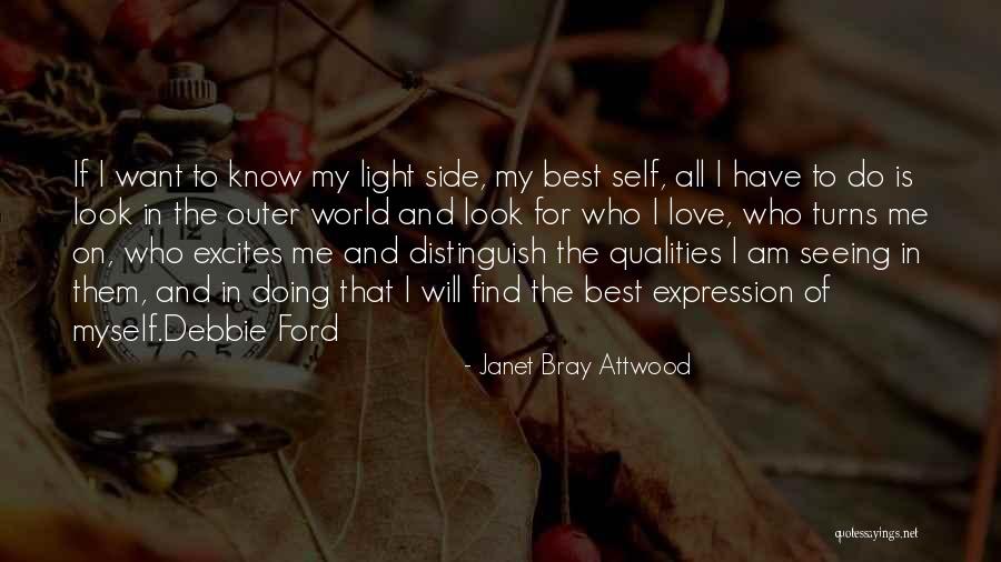 I Love Doing Me Quotes By Janet Bray Attwood