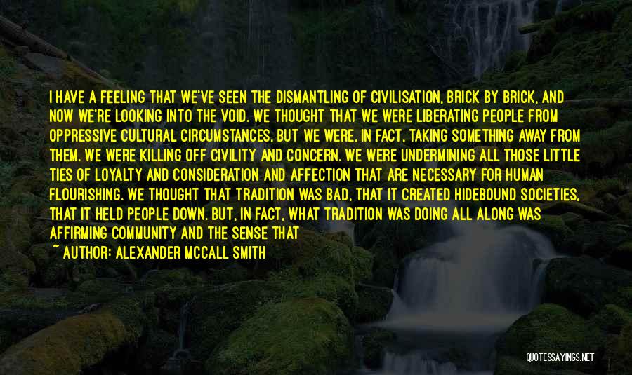 I Love Doing Nothing Quotes By Alexander McCall Smith