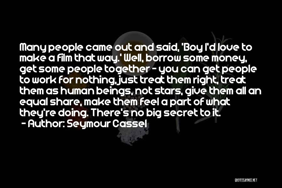 I Love Doing Nothing Quotes By Seymour Cassel