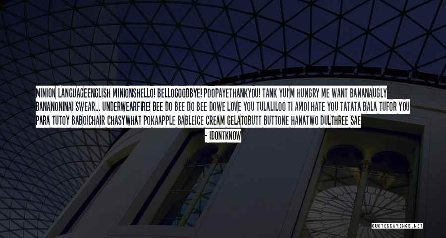 I Love English Language Quotes By Idontknow I Love English Language Quotes By Idontknow