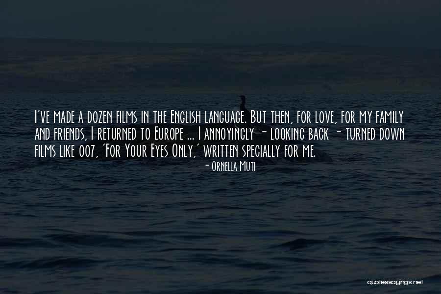 I Love English Language Quotes By Ornella Muti I Love English Language Quotes By Ornella Muti