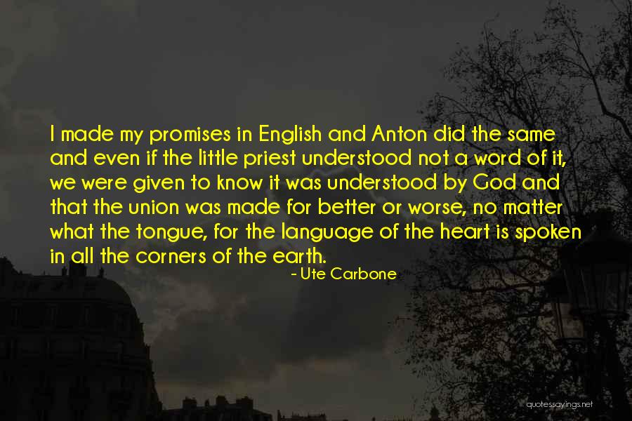 I Love English Language Quotes By Ute Carbone I Love English Language Quotes By Ute Carbone