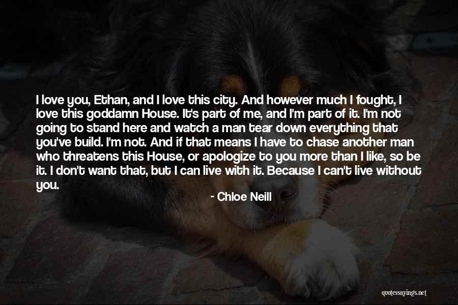 I Love Ethan Quotes By Chloe Neill I Love Ethan Quotes By Chloe Neill