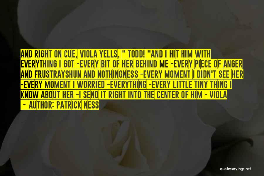 I Love Every Little Thing About You Quotes By Patrick Ness