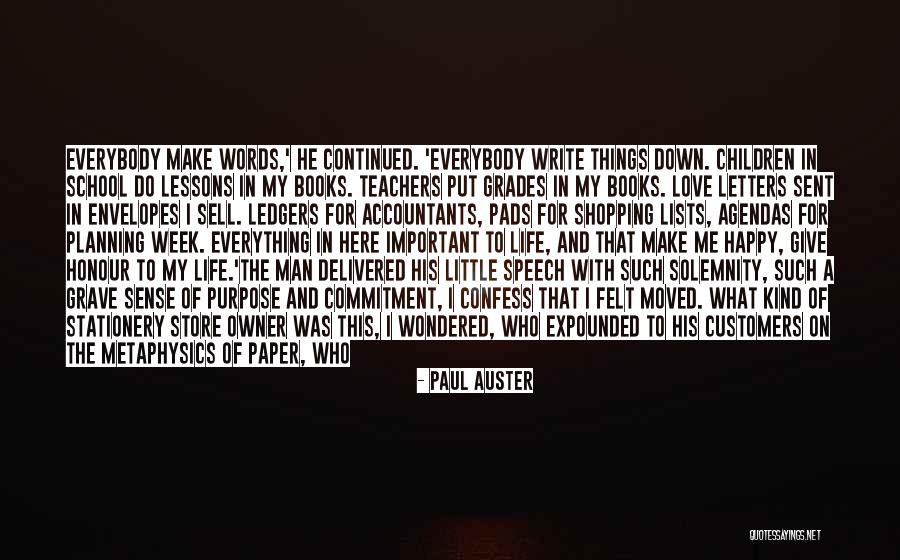 I Love Everything About Him Quotes By Paul Auster I Love Everything About Him Quotes By Paul Auster