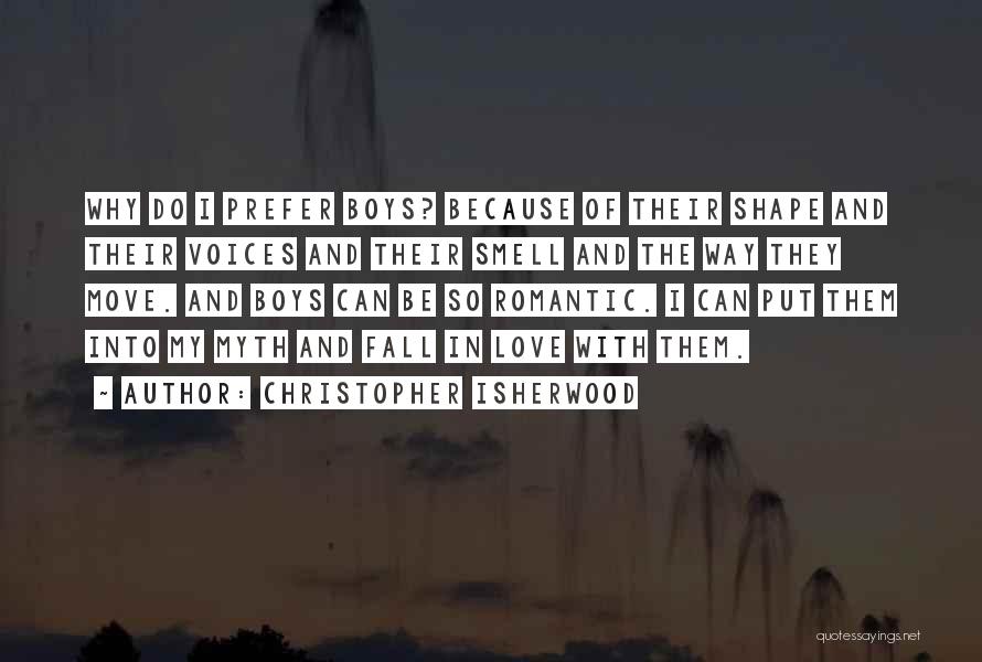 I Love Fall Quotes By Christopher Isherwood