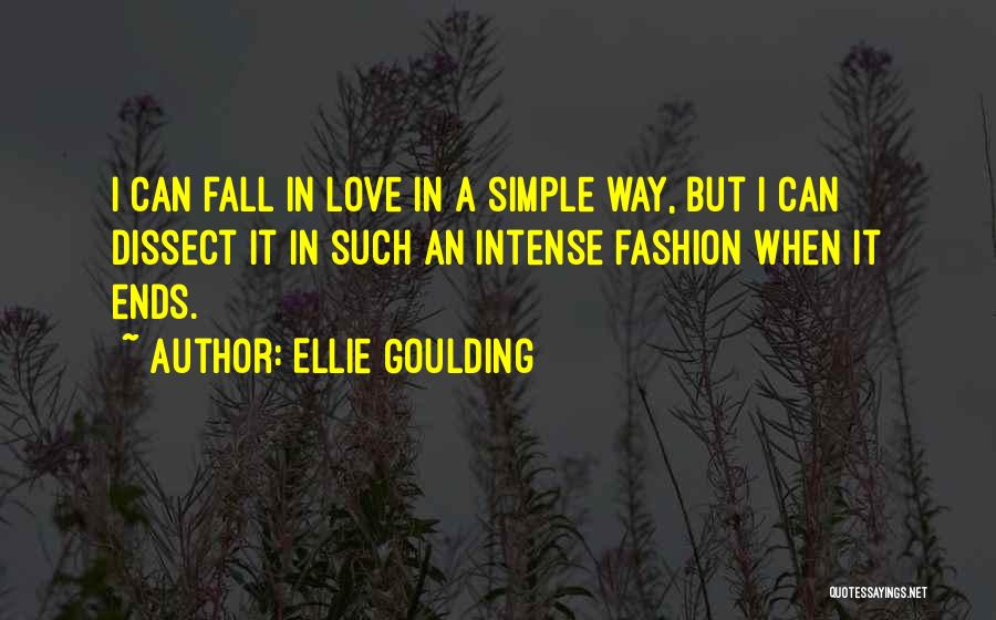 I Love Fall Quotes By Ellie Goulding