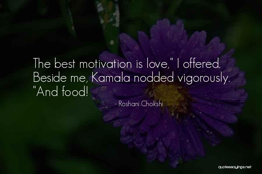 I Love Food More Than You Quotes By Roshani Chokshi I Love Food More Than You Quotes By Roshani Chokshi