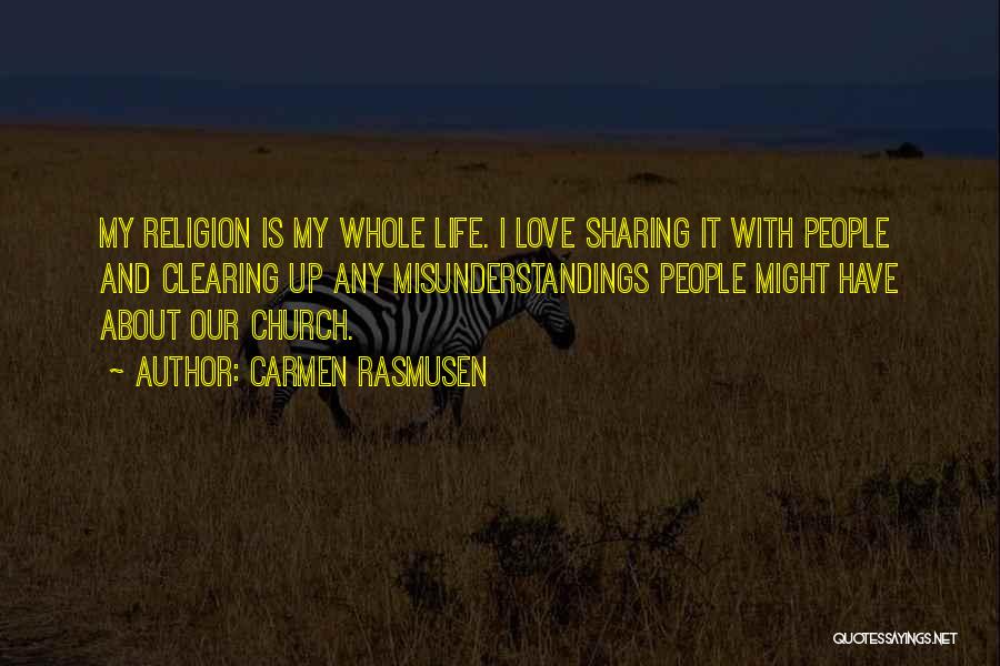 I Love Going To Church Quotes By Carmen Rasmusen