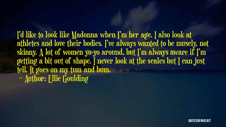 I Love Her But Can't Tell Her Quotes By Ellie Goulding