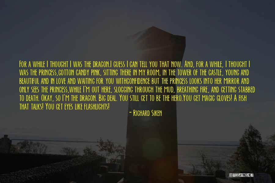 I Love Her But Can't Tell Her Quotes By Richard Siken I Love Her But Can't Tell Her Quotes By Richard Siken