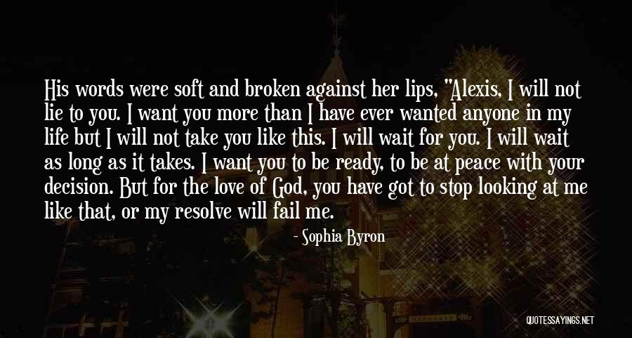 I Love Her More Than My Life Quotes By Sophia Byron