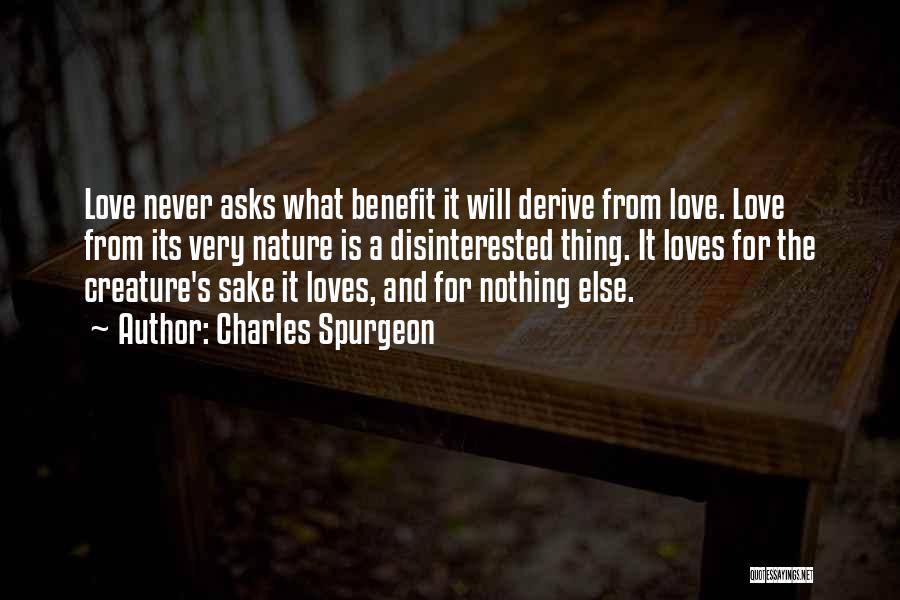 I Love Her She Loves Someone Else Quotes By Charles Spurgeon