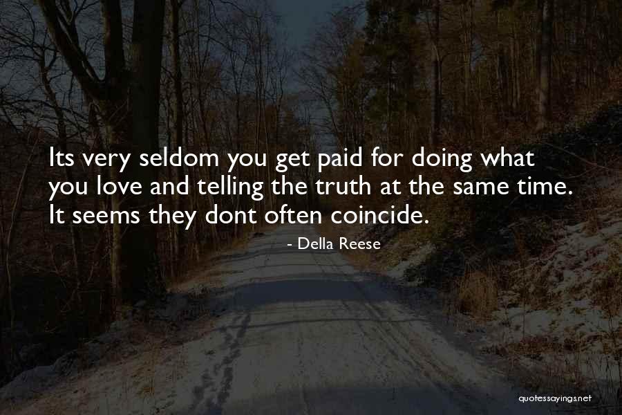 I Love Him But He Dont Quotes By Della Reese I Love Him But He Dont Quotes By Della Reese