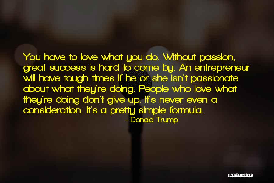 I Love Him But He Dont Quotes By Donald Trump I Love Him But He Dont Quotes By Donald Trump
