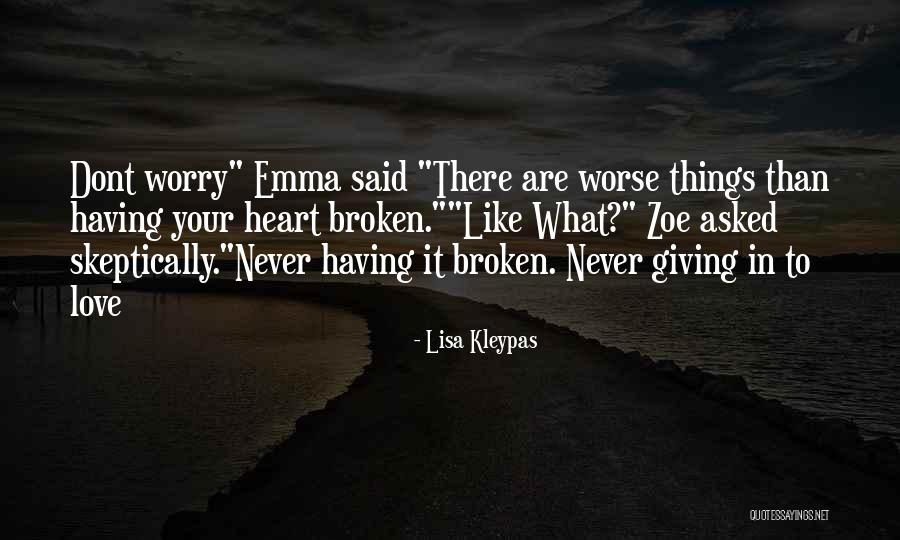 I Love Him But He Dont Quotes By Lisa Kleypas I Love Him But He Dont Quotes By Lisa Kleypas