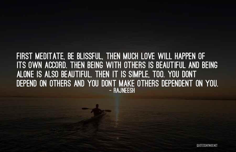 I Love Him But He Dont Quotes By Rajneesh I Love Him But He Dont Quotes By Rajneesh
