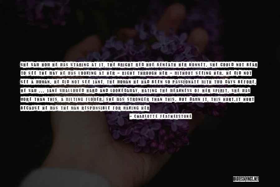I Love Him So Damn Much Quotes By Charlotte Featherstone I Love Him So Damn Much Quotes By Charlotte Featherstone