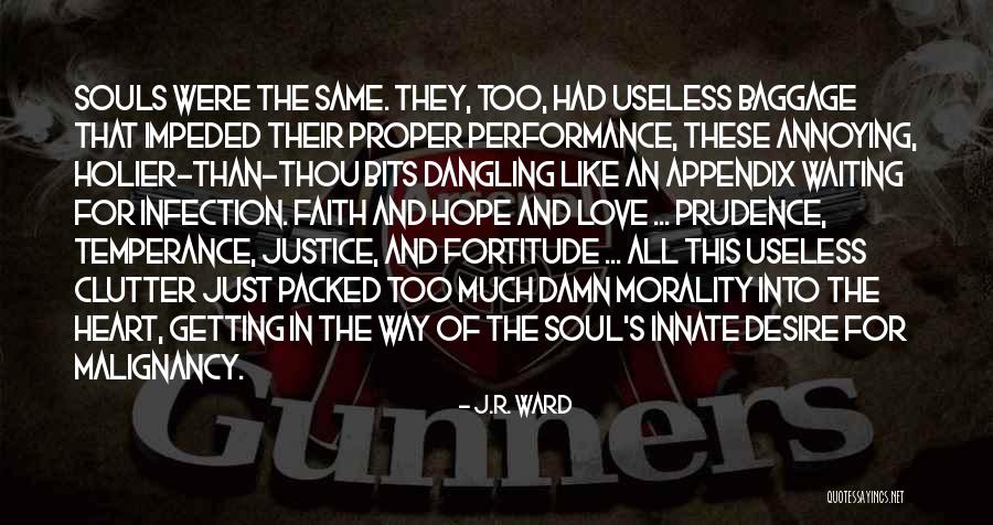 I Love Him So Damn Much Quotes By J.R. Ward