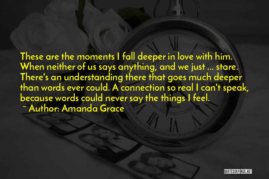 I Love Him So Much Quotes By Amanda Grace