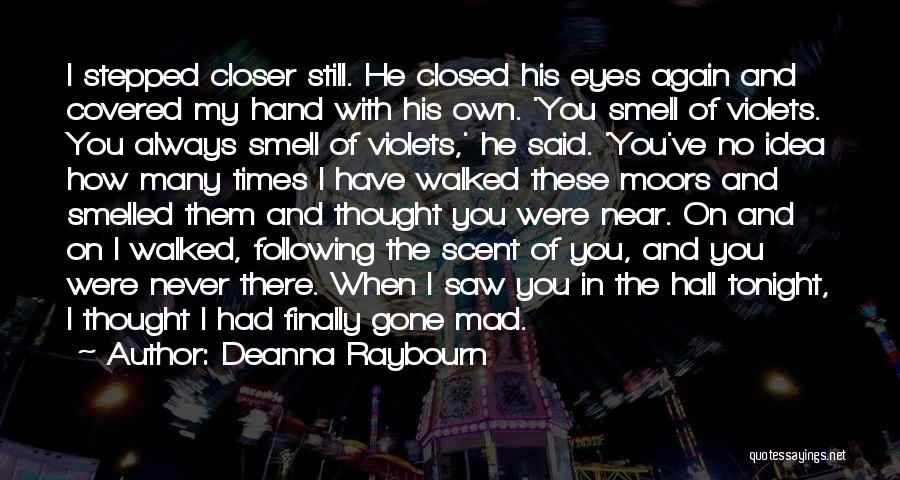 I Love His Smell Quotes By Deanna Raybourn