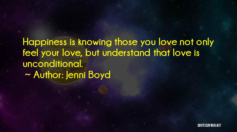 I Love Jenni Quotes By Jenni Boyd