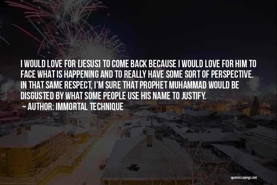 I Love Jesus Because Quotes By Immortal Technique