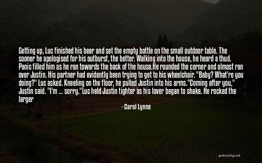 I Love Justin Quotes By Carol Lynne I Love Justin Quotes By Carol Lynne