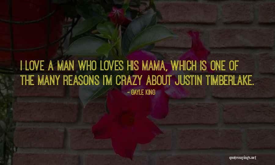 I Love Justin Quotes By Gayle King