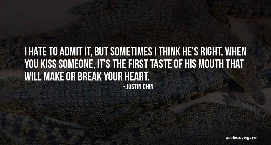 I Love Justin Quotes By Justin Chin